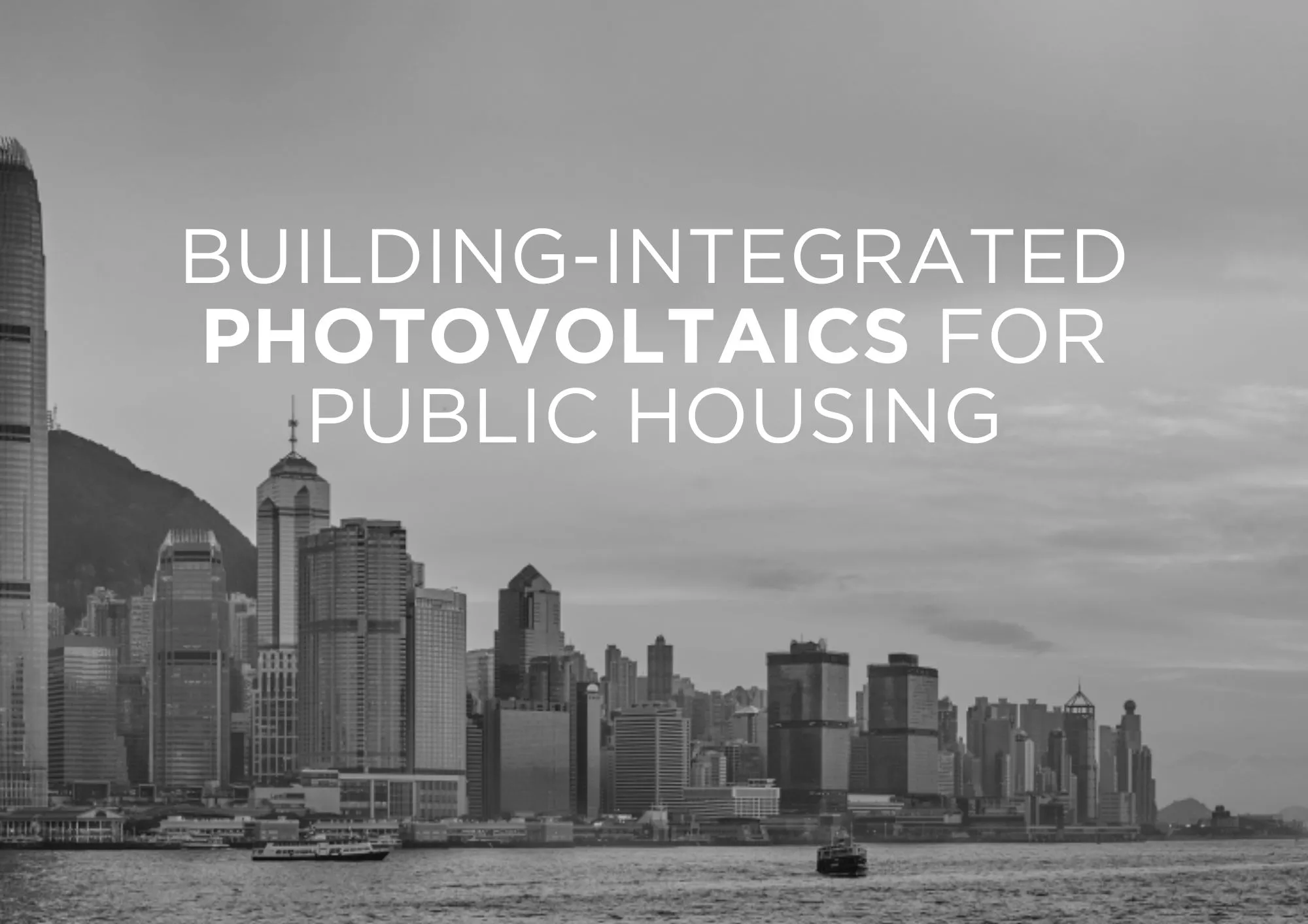 The Future of Clean Energy for Low-carbon MiC Public Housing using Smart Building Integrated Photovoltaic Systems (BIPVs)