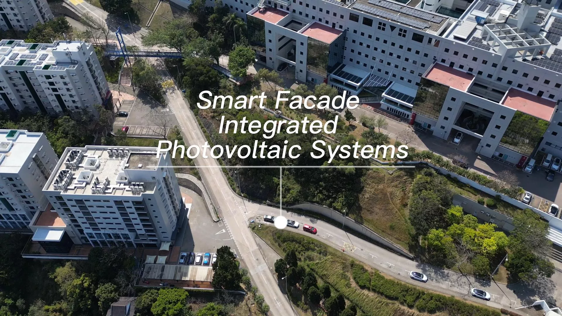 Smart Building Integrated Photovoltaic Systems Toward Zero Energy HKUST Campuses